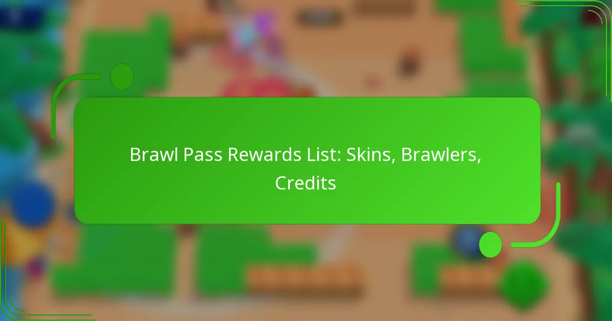 Brawl Pass Rewards List: Skins, Brawlers, Credits