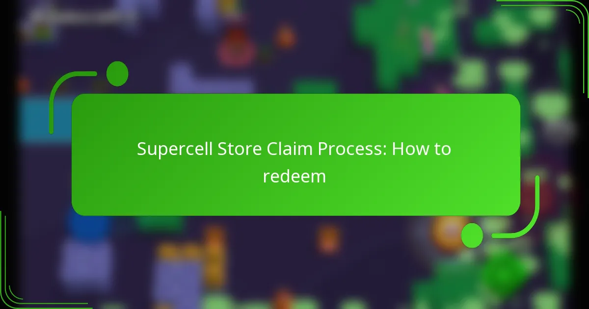 Supercell Store Claim Process: How to redeem