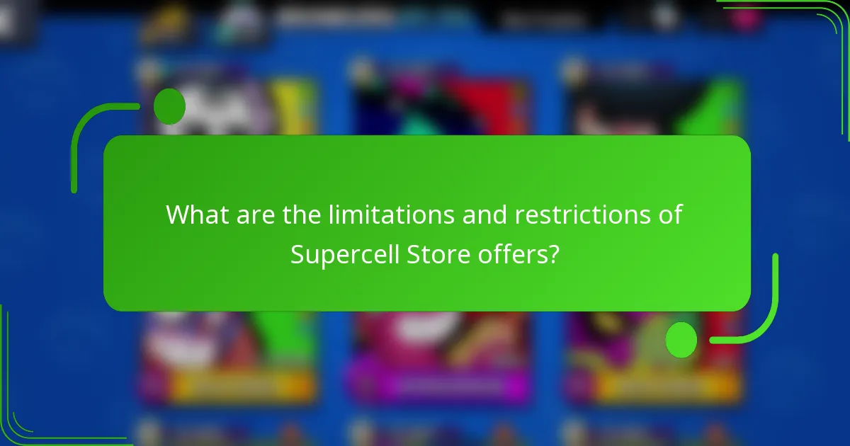 What are the limitations and restrictions of Supercell Store offers?