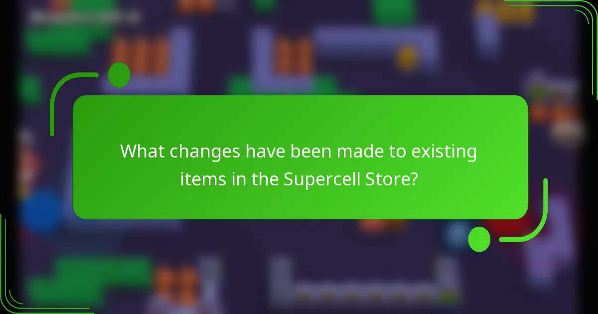 What changes have been made to existing items in the Supercell Store?