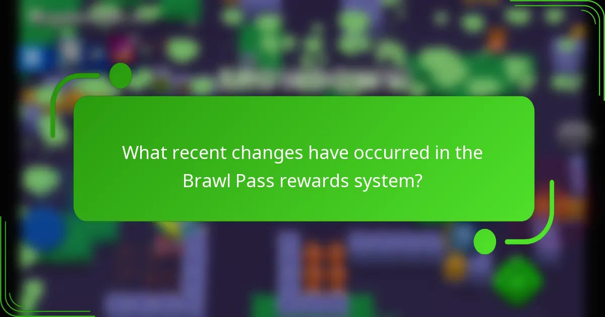 What recent changes have occurred in the Brawl Pass rewards system?