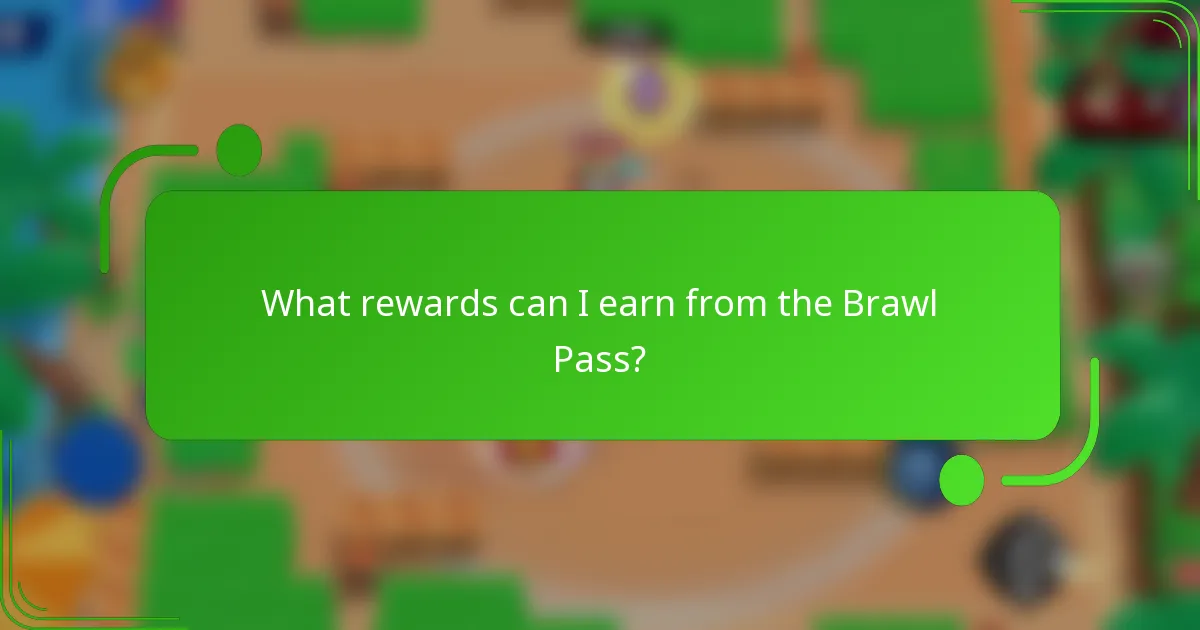 What rewards can I earn from the Brawl Pass?